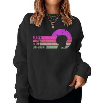Black Women Glow Different Afro American Melanin Retro Women Crewneck Graphic Sweatshirt - Seseable