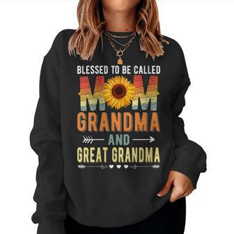 Womens Blessed To Be Called Mom Grandma Great Grandma Women Sweatshirt | Mazezy