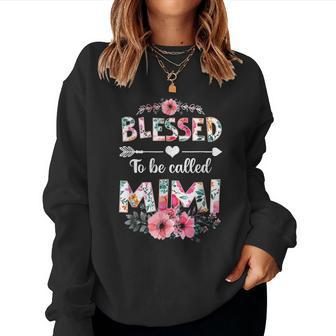 Blessed To Be Called Mimi Funny Mimi Mothers Day Women Crewneck Graphic Sweatshirt - Thegiftio UK