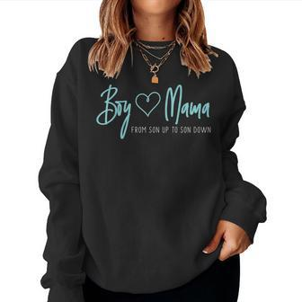 Boy Mama From Son Up To Son Down - Mother Mom Women Crewneck Graphic Sweatshirt - Thegiftio UK