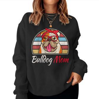 Bulldog Mom English Bulldog Lover For Women Women Sweatshirt | Mazezy
