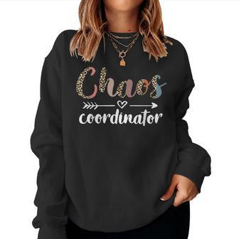 Chaos Coordinator Leopard Teacher Mom Women Sweatshirt | Mazezy