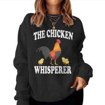The Chicken Whisperer T Farm Animal Women Sweatshirt | Mazezy
