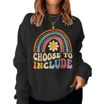 Choose To Include For Autism Teacher Special Education Sped Women Crewneck Graphic Sweatshirt - Thegiftio UK