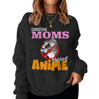 Christian Moms Against Anime Funny Saying Women Crewneck Graphic Sweatshirt - Seseable