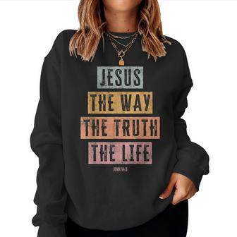 Christian T Women Men Kids Jesus The Way Truth Life Women Crewneck Graphic Sweatshirt - Seseable