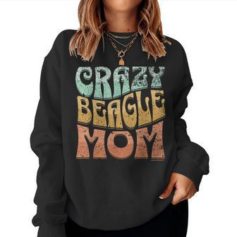 Crazy Beagle Mom Retro Vintage Top For Beagle Lovers Women Sweatshirt | Mazezy