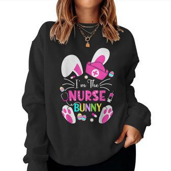 Cute Bunnies Easter Im The Nurse Nurse Life Rn Nursing Women Crewneck Graphic Sweatshirt - Seseable