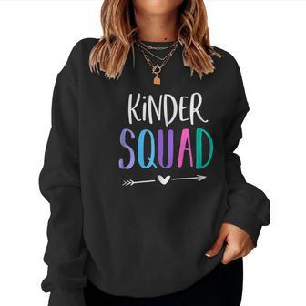 Cute Kindergarten Teacher T Kinder Squad Women Sweatshirt | Mazezy