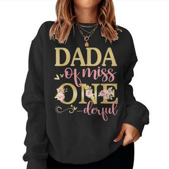 Dada Of Little Miss Onederful 1St Birthday Family Matching Women Crewneck Graphic Sweatshirt - Seseable