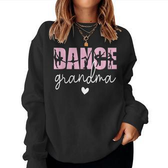 Dance Grandma Of A Dancer Grandmother Women Sweatshirt | Mazezy
