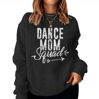 Dance Mom Squad For Cute Mother Days Gift Women Crewneck Graphic Sweatshirt - Seseable