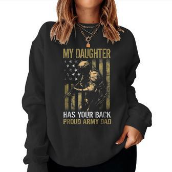 My Daughter Has Your Back Proud Army Dad Us Flag Women Sweatshirt | Mazezy