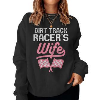 Dirt Track Racers Wife Motocross Motorcycle Race Women Women Sweatshirt | Mazezy
