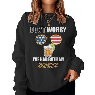 Dont Worry Ive Had Both My Shots Tequila Vaccination Women Sweatshirt | Mazezy