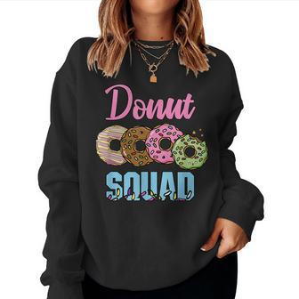 Donut Squad Doughnut For Men Women Snack Women Sweatshirt | Mazezy