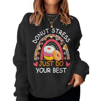 Donut Stress Just Do Ur Best Rock The Test Day Teacher Women Crewneck Graphic Sweatshirt - Thegiftio UK