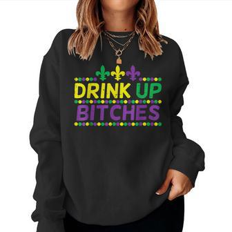 Drink Up Bitch Drinking Team Fun Mardi Gras Carnival Beer V2 Women Crewneck Graphic Sweatshirt - Seseable