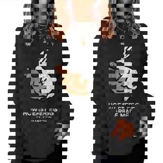 How Easter Eggs Are Made Chicken Bunny Sarcasm Women Sweatshirt | Mazezy