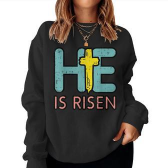 Easter He Is Risen Jesus Resurrection Christian Youth Kids Women Sweatshirt | Mazezy