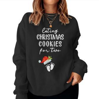 Eating Christmas Cookies For Two Pregnancy Christmas Women Sweatshirt | Mazezy