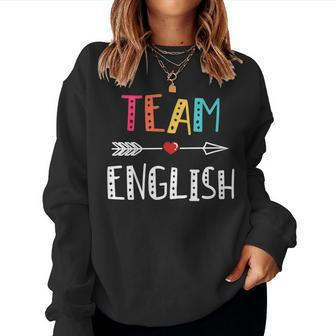 English Teacher Team English 1St Day Of School Women Sweatshirt | Mazezy