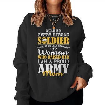 Every Strong Soldier Military Parents Proud Army Mom Women Sweatshirt | Mazezy