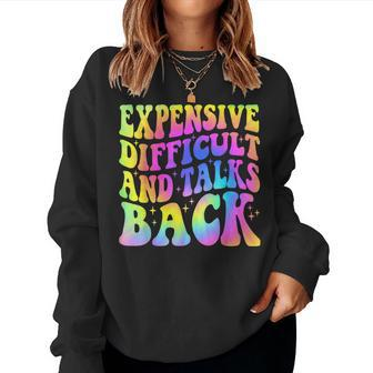 Expensive Difficult And Talks Back Mothers Day Mom Life Women Crewneck Graphic Sweatshirt - Thegiftio UK