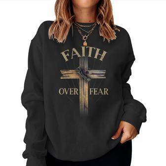 Faith Over Fear Christian Cross Religious For Men Women Sweatshirt | Mazezy