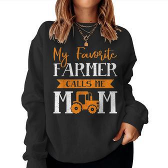 Farmer Mother Day My Favorite Farmer Calls Me Mom Women Crewneck Graphic Sweatshirt - Seseable