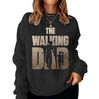 Father Daughter S The Walking Dad Funny Fathers Day Women Crewneck Graphic Sweatshirt - Seseable