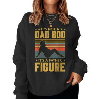 Father Day Beer Lover Its Not A Dad Bod Its A Father Figure Women Sweatshirt | Mazezy DE