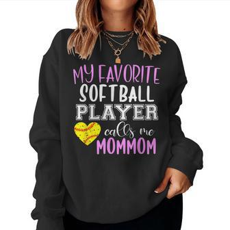 My Favorite Softball Player Call Me Mommom Mom-Mom Women Sweatshirt | Mazezy CA