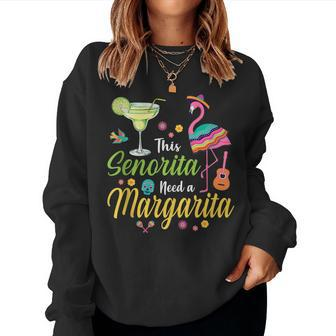 Flamingo This Senorita Sombrero Needs A Margarita Drinking Women Sweatshirt | Mazezy