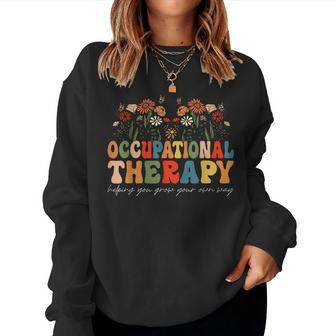 Floral Occupational Therapy Wildflowers Occupational Therapy Women Sweatshirt | Mazezy