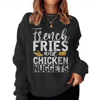 Foodie Tasty Fast Food French Fries And Chicken Nuggets Women Sweatshirt | Mazezy AU