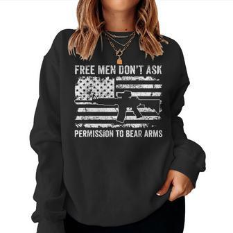 Free Men Dont Ask Permission Right To Bear Arms - Gun Laws Women Crewneck Graphic Sweatshirt - Seseable