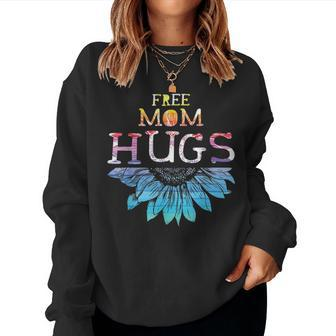 Free Mom Hugs Lgbt Rainbow Sunflower Pride Gift Women Crewneck Graphic Sweatshirt - Seseable