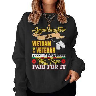 Freedom Isnt Free Proud Granddaughter Of A Vietnam Veteran Women Crewneck Graphic Sweatshirt - Seseable