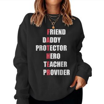 Friend Daddy Protector Hero Teacher Provider Fathers Day Women Crewneck Graphic Sweatshirt - Thegiftio UK
