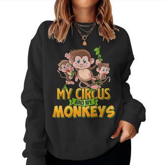Funny Mom My Circus My Monkeys Mother Dad Kids Women Crewneck Graphic Sweatshirt - Seseable