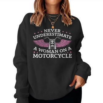 Funny Motorbiker Never Underestimate A Woman On A Motorcycle Gift For Womens Women Crewneck Graphic Sweatshirt - Seseable