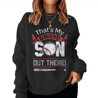 Funny Softball Dad Mom Gift Thats My Grandson Out There Women Crewneck Graphic Sweatshirt - Seseable