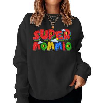 Gamer Mommio Super Mom From Kids Women Sweatshirt | Mazezy