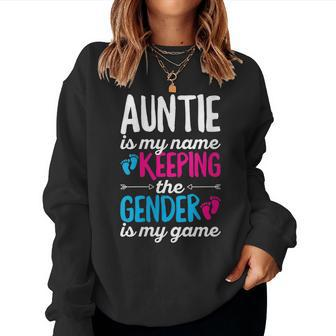 Womens Gender Reveal Quote For A Keeper Of The Gender Auntie Women Sweatshirt | Mazezy