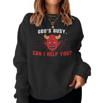 Gods Busy Can I Help You Devil Funny Women Crewneck Graphic Sweatshirt - Seseable