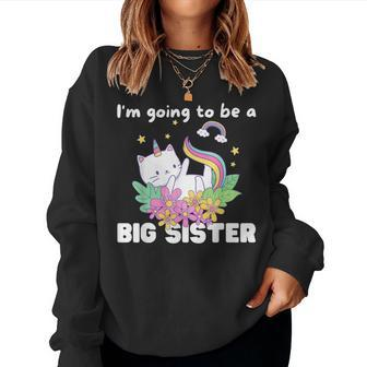 Im Going To Be A Big Sister Unicorn Pregnancy Announcement Women Sweatshirt | Mazezy