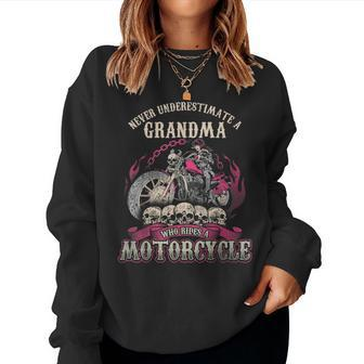 Grandma Biker Chick Lady Never Underestimate Motorcycle Women Sweatshirt | Mazezy
