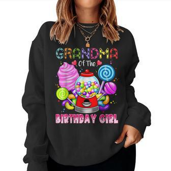 Grandma Of The Birthday Girl Candyland Candy Birthday Party Women Sweatshirt | Mazezy