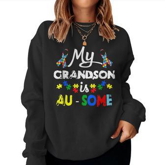 My Grandson Is Ausome Pun Autism Grandma Grandpa Women Sweatshirt | Mazezy